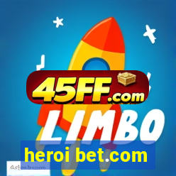 heroi bet.com